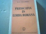 G.G. Neamtu - PREDICATUL IN LIMBA ROMANA ( 1986 ), Alta editura