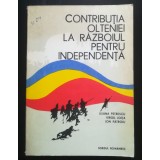 Ileana Petrescu... - Contribuția Olteniei la războiul pentru independență (1977)