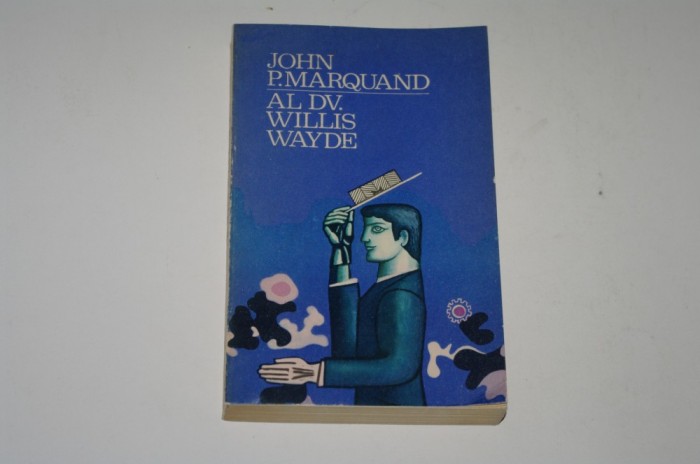 Al dv. Willis Wayde - John P. Marquand