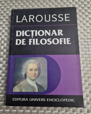 Dictionar de Filosofie LaRousse Didier Julia foto