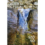 Sz&oacute; s&oacute; - Kulifai Gyula
