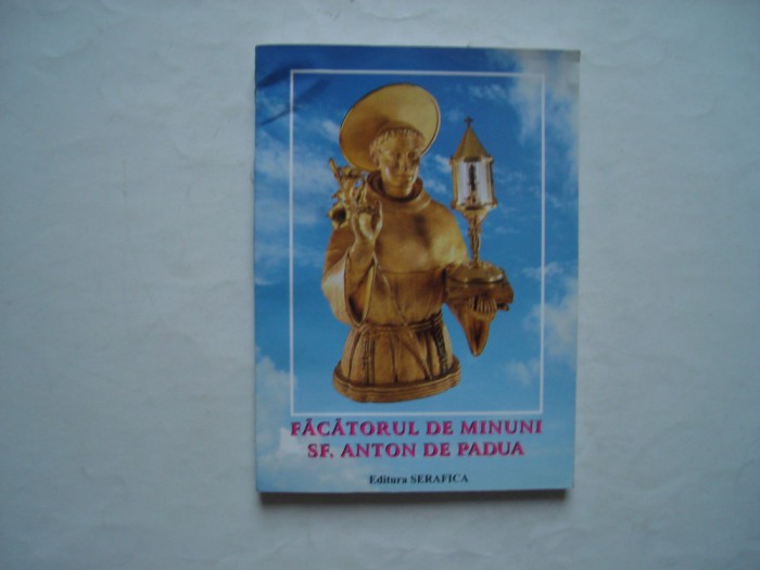 Facatorul de minuni Sf. Anton de Padua (romano-catolica)