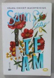 SEMN CA TE AM de IOANA CHICET - MACOVEICIUC , 2019