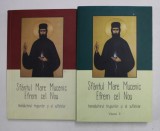 SFANTUL MARE MUCENIC , EFEM CEL NOU , TAMADUITORUL TRUPURILOR SI AL SUFLETELOR , VOLUMELE I - II , 2015 - 2019