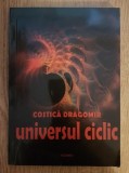 Universul ciclic - Costica Dragomir