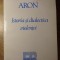 ISTORIA SI DIALECTICA VIOLENTEI-RAYMOND ARON-275558