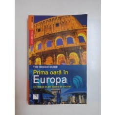 PRIMA OARA IN EUROPA , CE TREBUIE SA STII INAINTE DE A PLECA! de DOUG LANSKY 2007