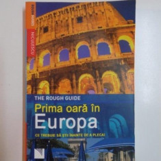 PRIMA OARA IN EUROPA , CE TREBUIE SA STII INAINTE DE A PLECA! de DOUG LANSKY 2007