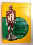 anatomia si biomecanica educatiei fizice si sportului cartonata supracoperta de mircea ifrim
