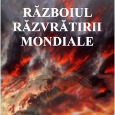 Razboiul razvratirii mondiale - E.E. Messner