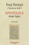 Epistolele despre logica - Fratii Puritatii