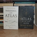 2 CARTI OLIVIE BLAKE - ATLAS SI CEI SASE ALESI + PARADOXUL LUI ATLAS , 202/4 *