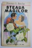 Steaua Magilor - Florence L. Barclay - Roman de Beletristica