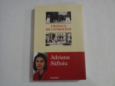 CRONICA DE COTROCENI - ADRIANA SAFTOIU foto