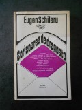 EUGEN SCHILERU - SCRISOARE DE DRAGOSTE