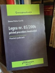 Legea nr. 85/2006 privind procedura insolventei - Simona Petrina Gavrila