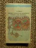 Nicolae Iorga - Istoria literaturii romanesti. Introducere sintetica