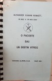 AL RONNETT O PACOSTE SAU UN DESTIN VITREG CHICAGO SUA 2001 MISCAREA LEGIONARA