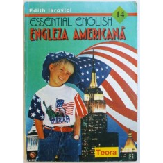 ESSENTIAL ENGLISH - ENGLEZA AMERICANA de EDITH IAROVICI, 1994
