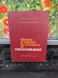 Metodici și tehnici de cercetare &icirc;n criminologie, Rodica Stănoiu, Buc. 1981, 204