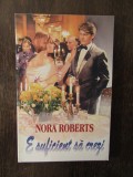 E SUFICIENT SA CREZI - NORA ROBERTS