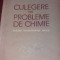 CULEGERE DE PROBLEME DE CHIMIE PENTRU INVATAMANTUL MEDIU