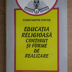 Educatia religioasa Cntinut si forme de realizare Constantin Cucos