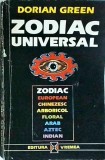 Dorian Green - Zodiac Universal, Editura Vremea, Colectia Zodiac, Carte Astrologie, Anul 1993, Limba Romana