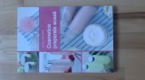 Jinalka Jakuszeit - Cosmetice preparate acasa ( 2015 ) cosmetica