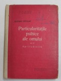 PARTICULARITATILE PSIHICE ALE OMULUI , VOLUMUL II - APTITUDINILE de A.G. KOVALEV si V.N. MEASICEV , 1963 , PREZINTA INSEMNARI CU STILOUL *