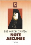 C9011N Note ascunse, &icirc;nsemnări personale (1895-1937) de Elie Miron Cristea, Patriarhul Rom&acirc;niei, 1999, Cluj-Napoca