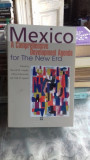 MEXICO, a comprehensive development agenda for the new era - Marcelo M. Giugale (MEXIC, o agendă cuprinzătoarede dezvoltare pentru noua eră)