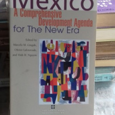 MEXICO, a comprehensive development agenda for the new era - Marcelo M. Giugale (MEXIC, o agendă cuprinzătoarede dezvoltare pentru noua eră)