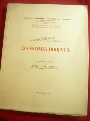 Dr.Karel Englis - Economie Dirijata 1938 ,Cuvant inainte Mitita Constantinescu foto