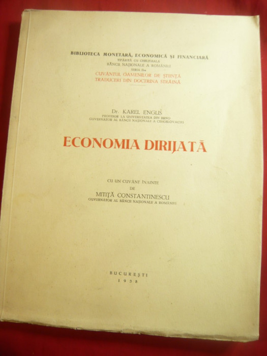 Dr.Karel Englis - Economie Dirijata 1938 ,Cuvant inainte Mitita Constantinescu