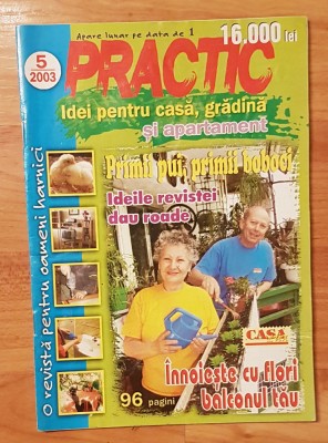 Revista Practic Nr. 5 din 2003. Idei pentru casa si gradina foto