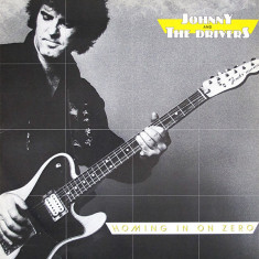 VINIL Johnny And The Drivers ‎– Homing In On Zero VG+