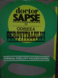 Adriana Kiseleff, E. Barbu - Doctor Sapse si Odiseea Gerovitalului (1977)