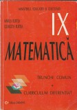 Marius Burtea, Georgeta Burtea - Matematica. Manual pentru clasa a IX-a