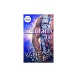 Montana Ice: Includes Montana Heat!