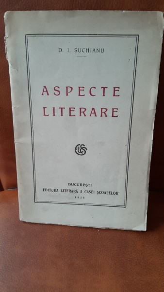 Aspecte literare - D.I. Suchianu cu dedicatia autorului
