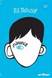 Minunea - Hardcover - R.J. Palacio - Arthur
