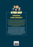 Istoria lumii. Originile lumii grecesti |