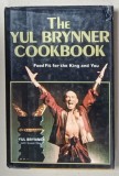 THE YUL BRYNNER COOKBOOK , FOOD FIT FOR THE KING AND YOU by YUL BRYNNER with SUSAN REED , 1983