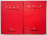 Ne cheama pamantul. Cantece fara tara - Octavian Goga (2 volume). Poezie Romantica