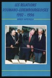 Les relations roumano-luxembourgeoises 1992-1996 Bref Apercu