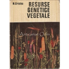 Resurse Genetice Vegetale - M. Cristea