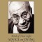 Mind of Clear Light: Advice on Living Well and Dying Consciously