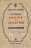 Maxime si Cugetari - Voltaire