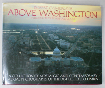 ROBERT CAMERON &amp;#039;S ABOVE WASHINGTON , AERIAL PHOTOGRAPHS OF THE DISTRICT OF COLUMBIA , 1993 foto
